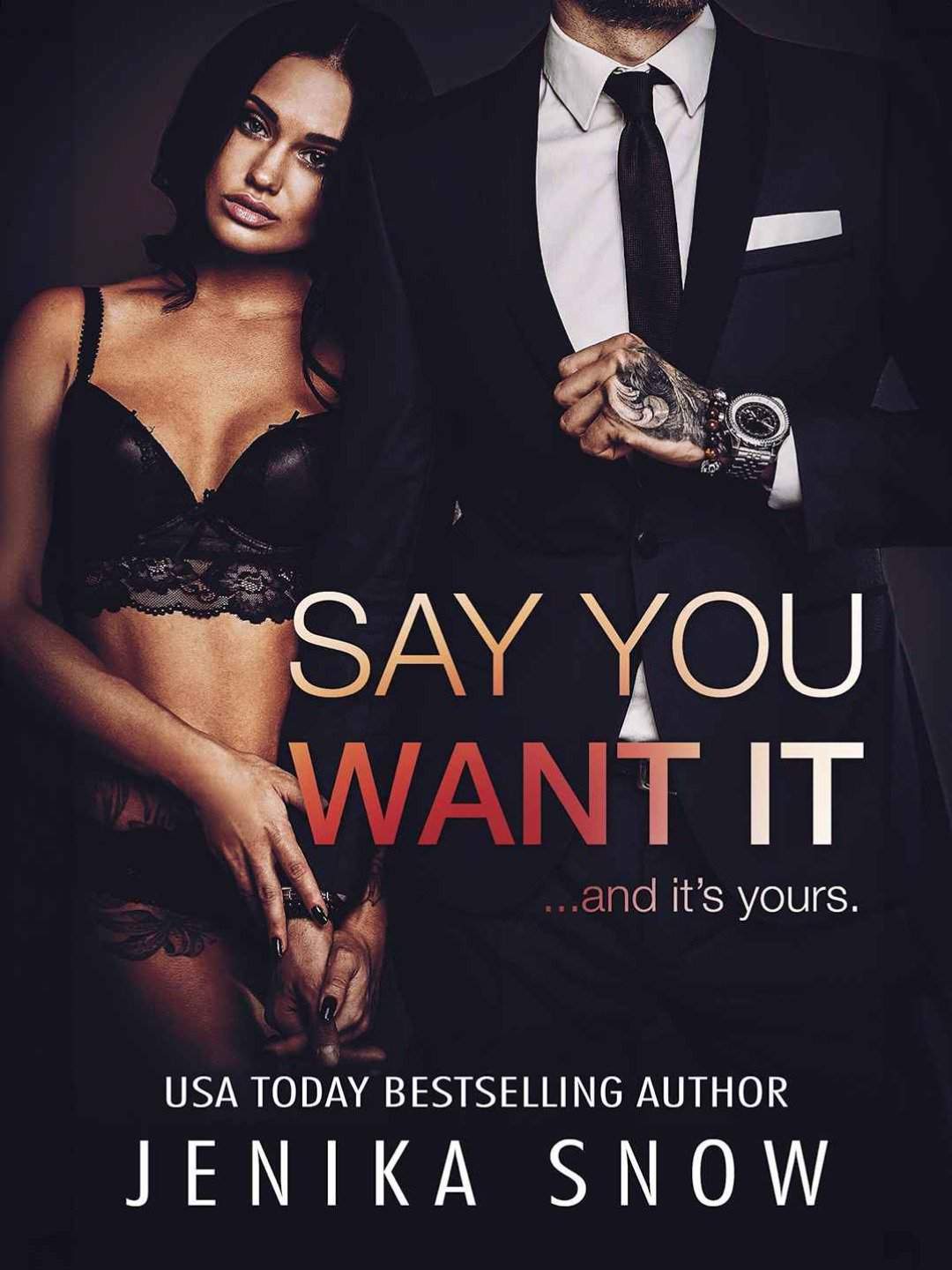 Say You Want It