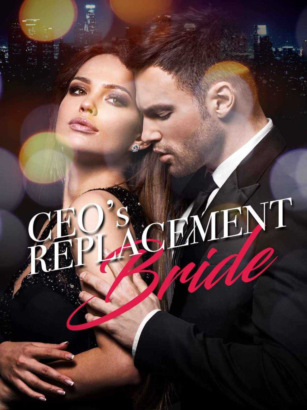 CEO’s Replacement Bride