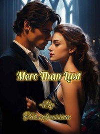 More Than Lust!