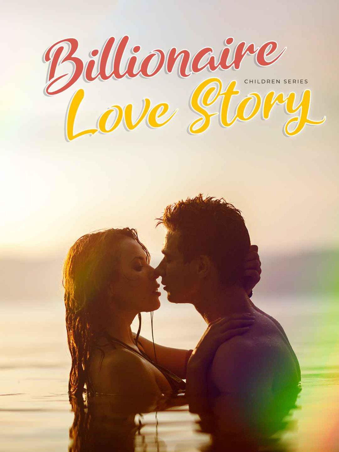 Billionare Love Story Children Series
