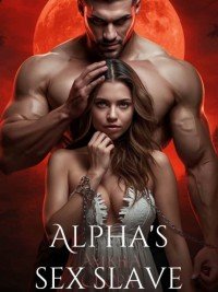 Alpha’s Sex Slave