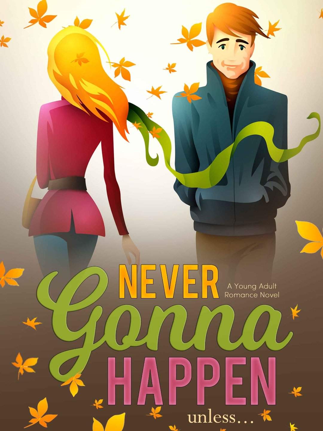 Never Gonna Happen