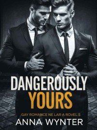 Dangerously Yours