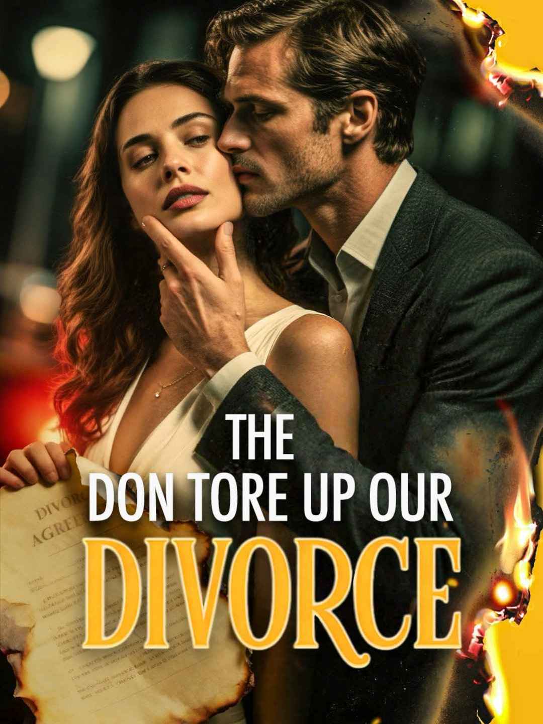The Don Tore Up Our Divorce