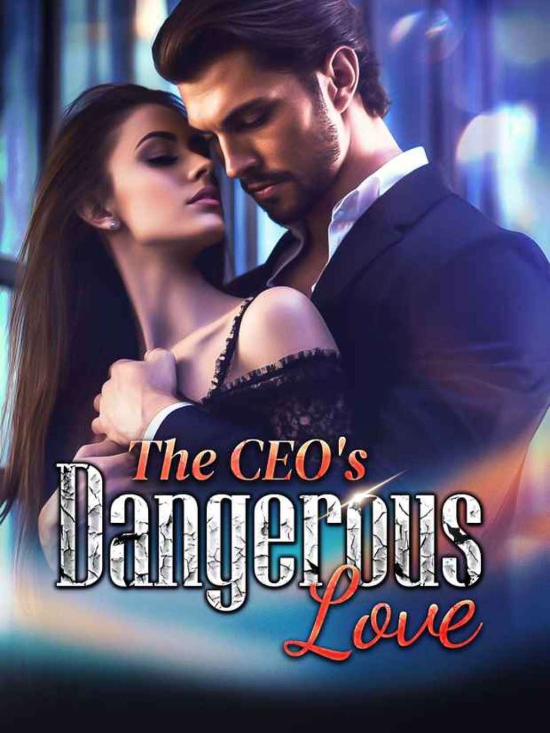 The CEO’s Dangerous Love