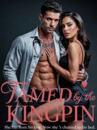Tamed by the Kingpin