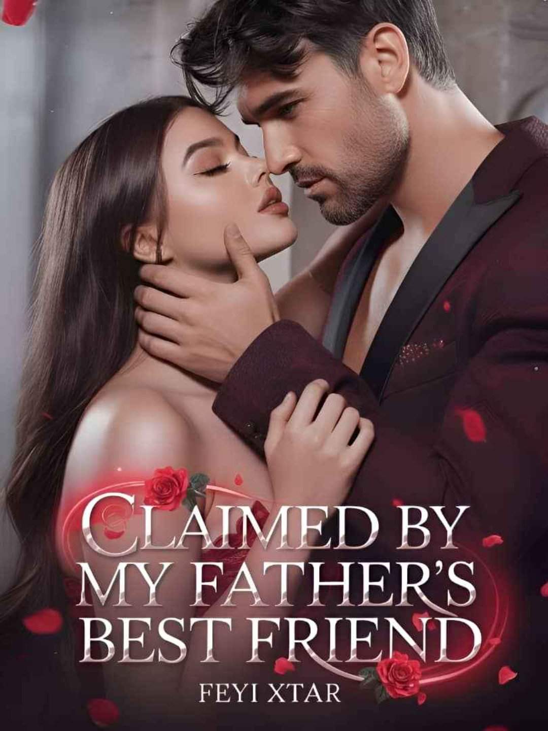 CLAIMED BY MY FATHER’S BEST FRIEND