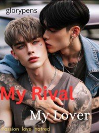 My Rival My Lover