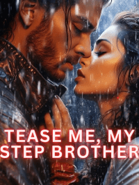 Tease Me, My Step Brother