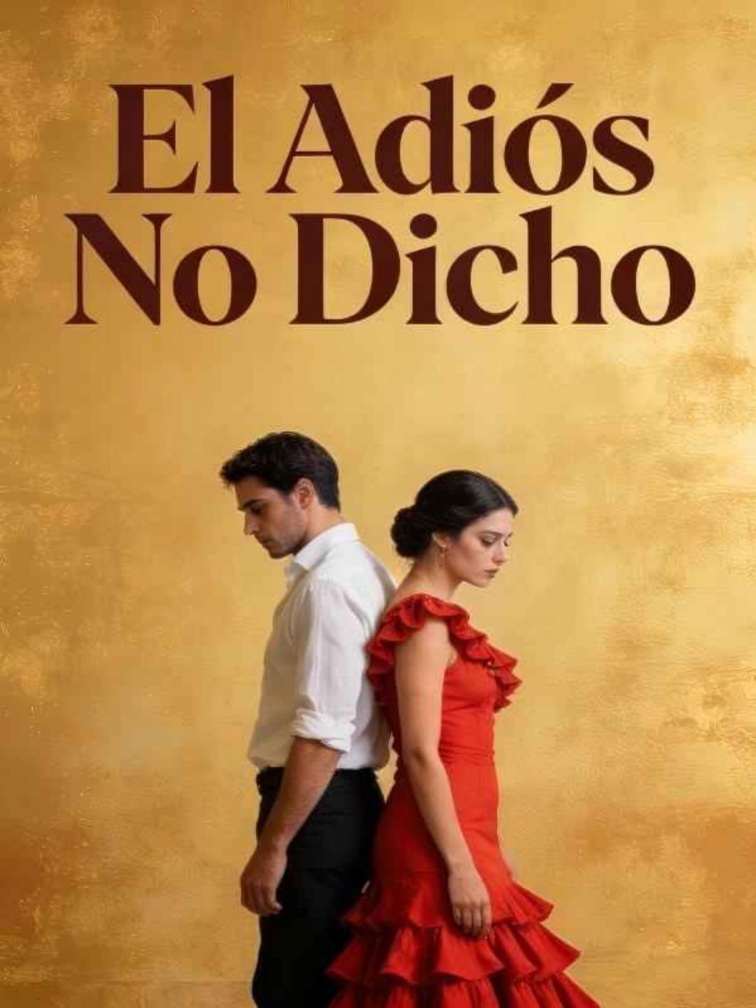 El Adiós No Dicho