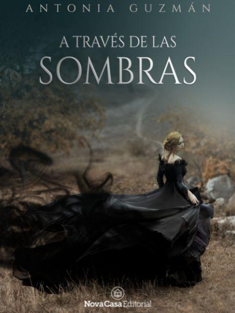 A través de las sombras
