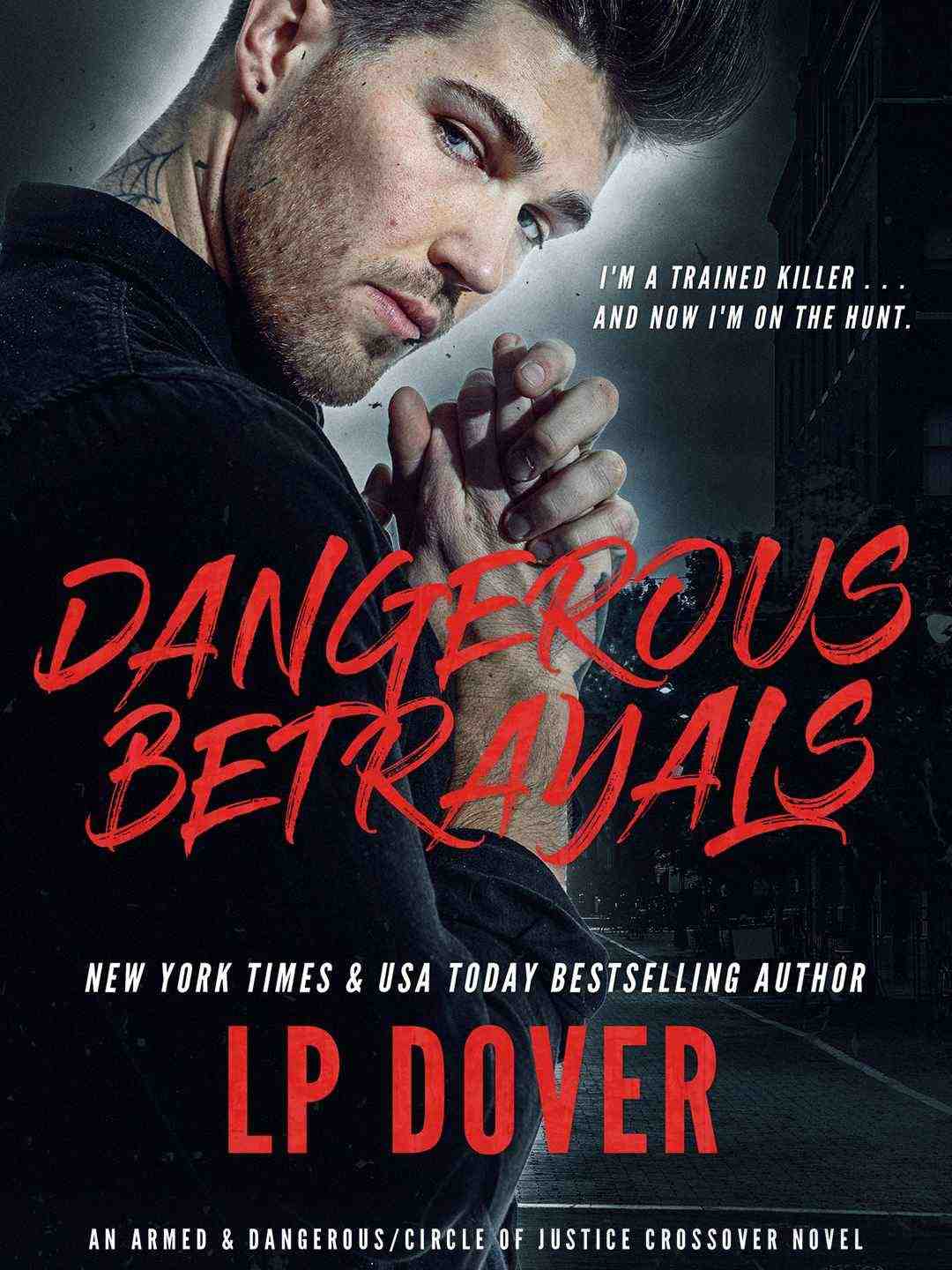 Dangerous Betrayals