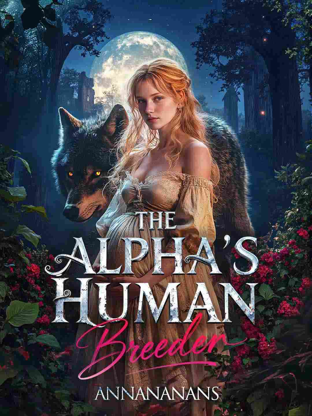 The Alpha’s Human Breeder