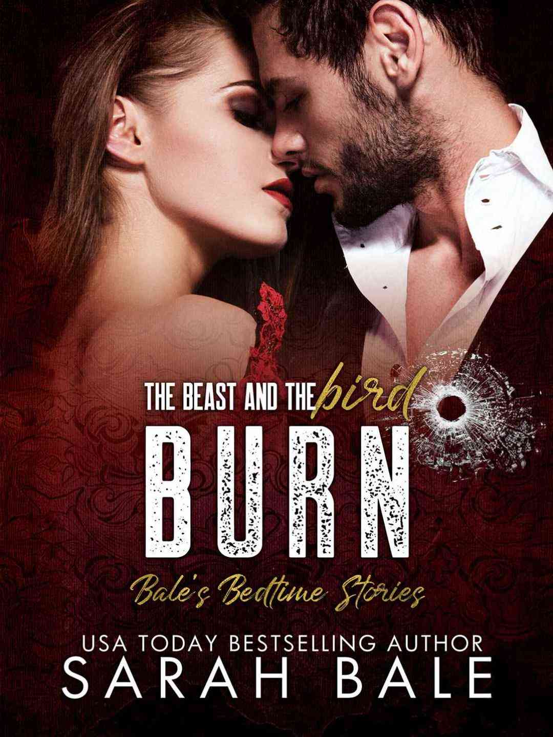 Burn: The Beast and His Bird