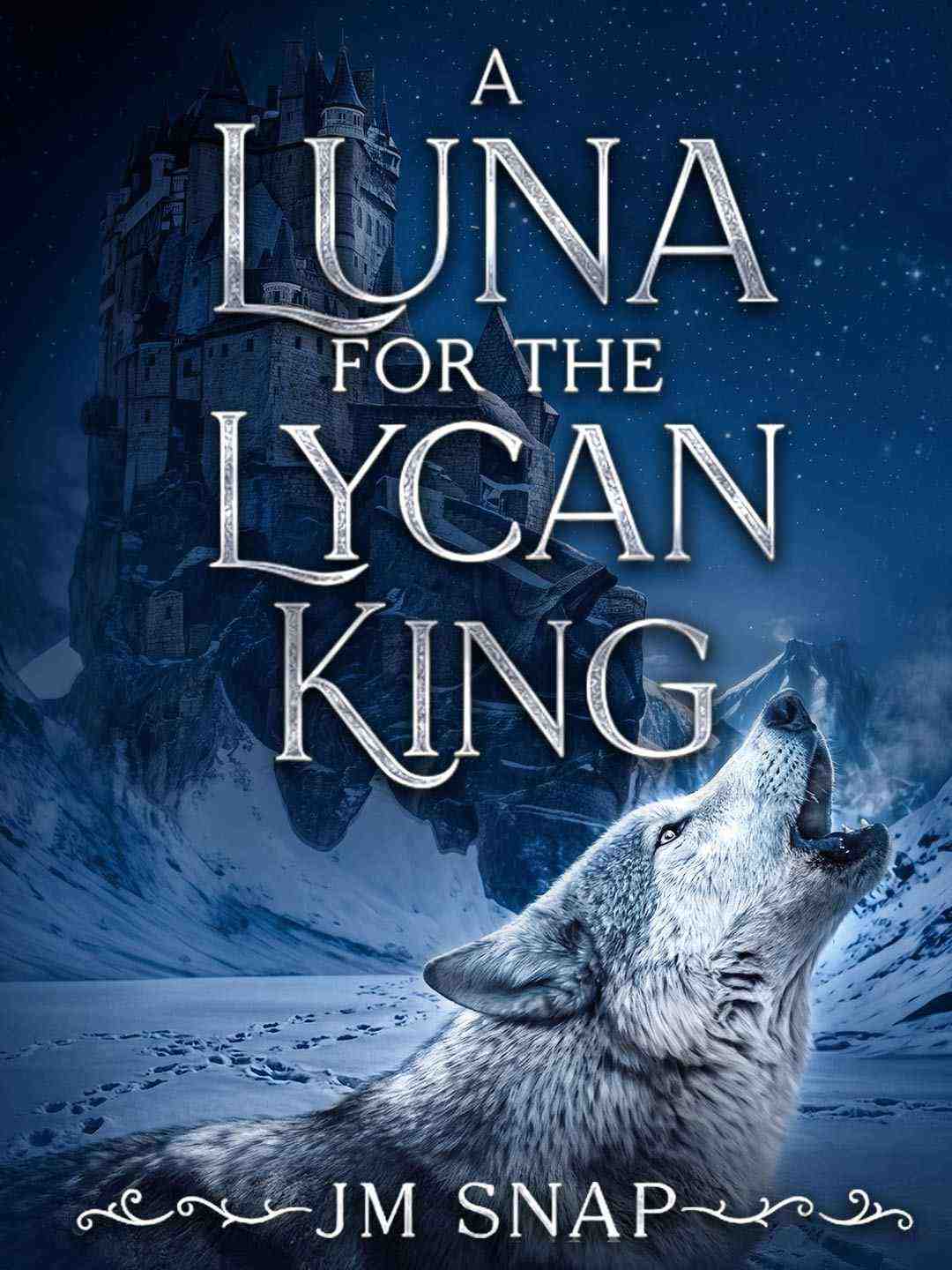 A Luna for the Lycan King