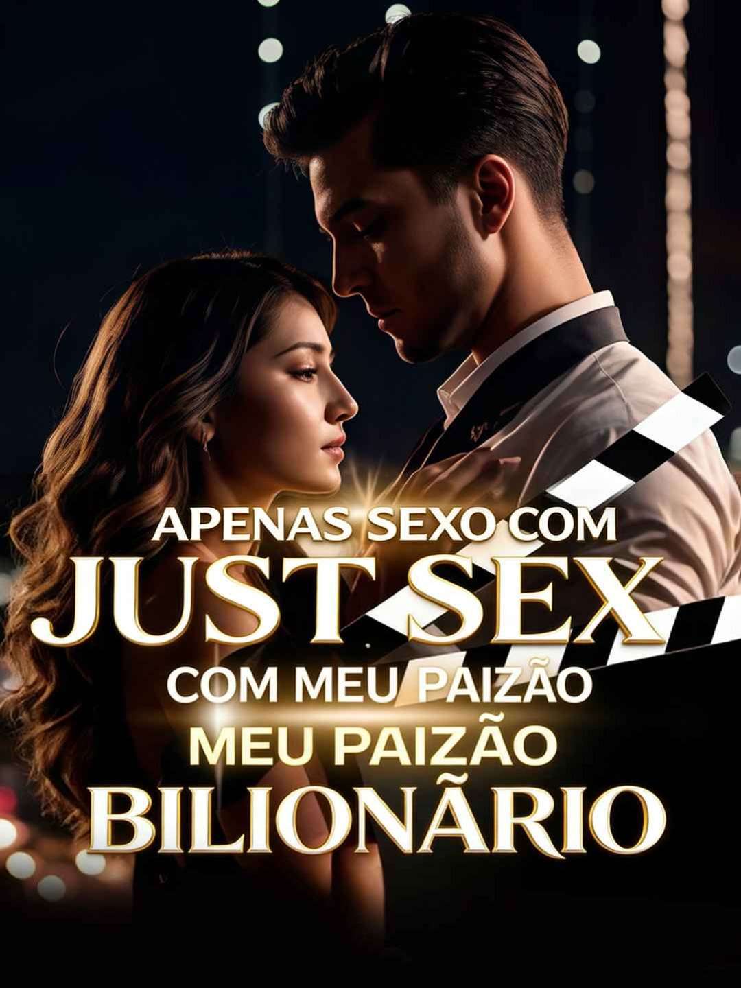 Apenas Sexo com Meu Paizão Bilionário