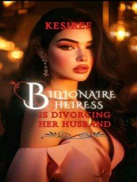 Billionaire Heiress is Divorcing Her Husband