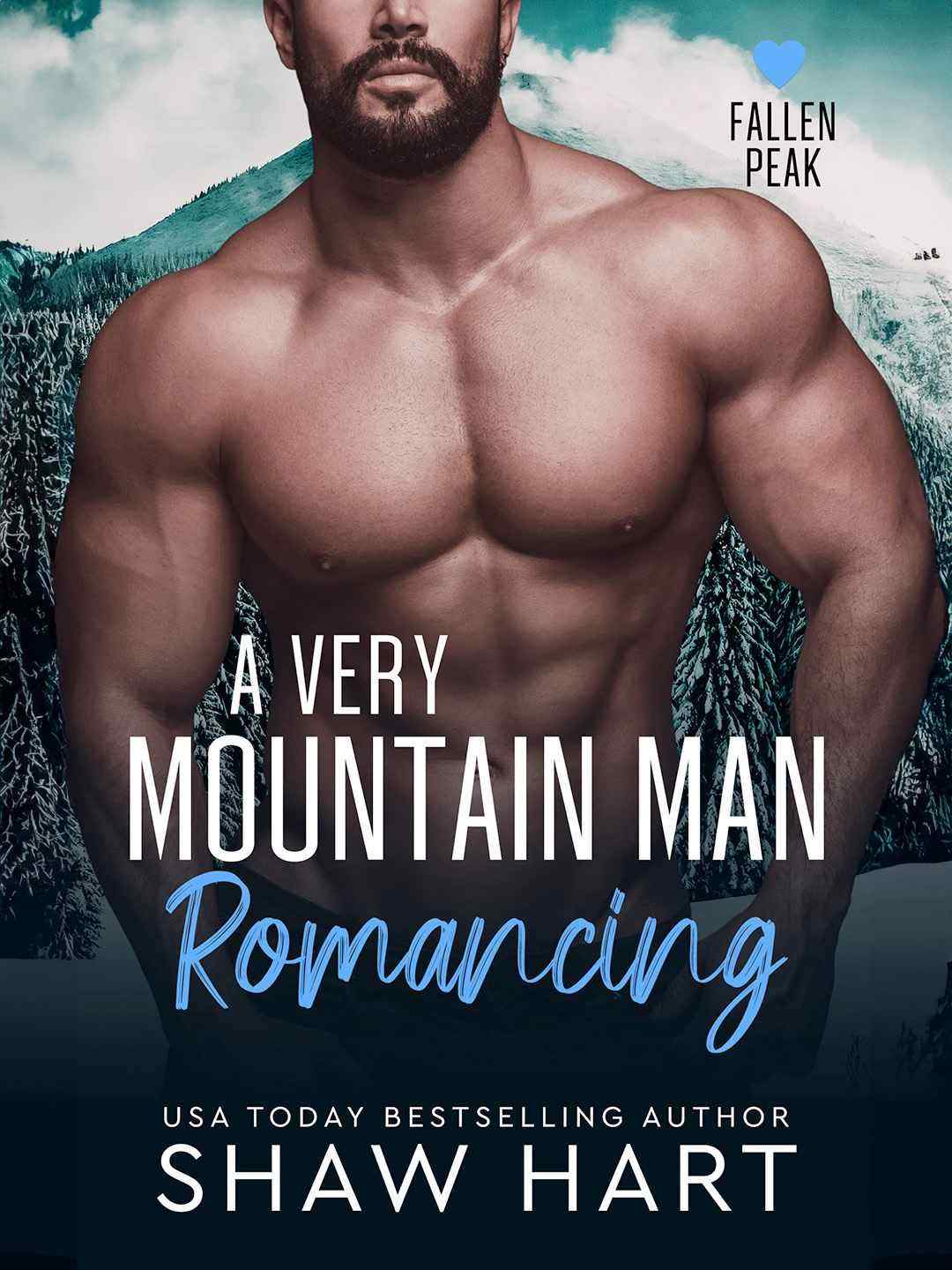 A Very Mountain Man Romancing