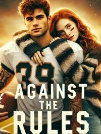 AGAINST THE RULES