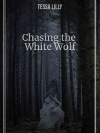 Chasing the White Wolf