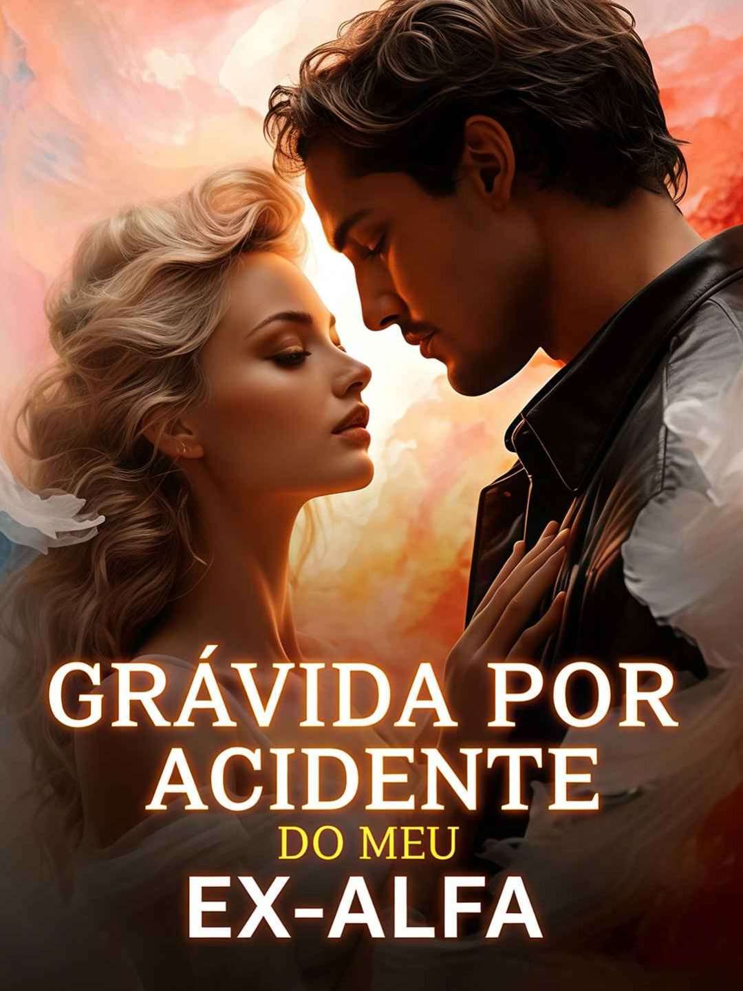 Grávida por Acidente do Meu Ex-Alfa