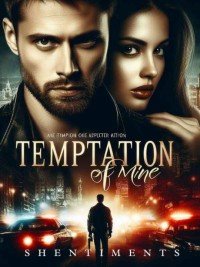 Temptation of Mine