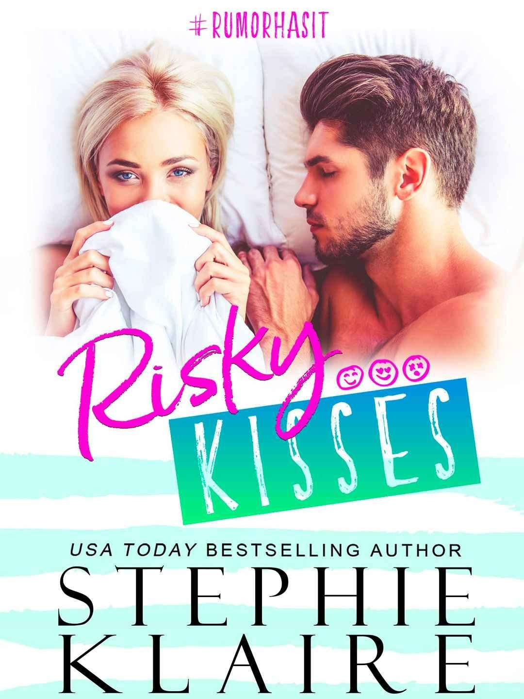 Risky Kisses
