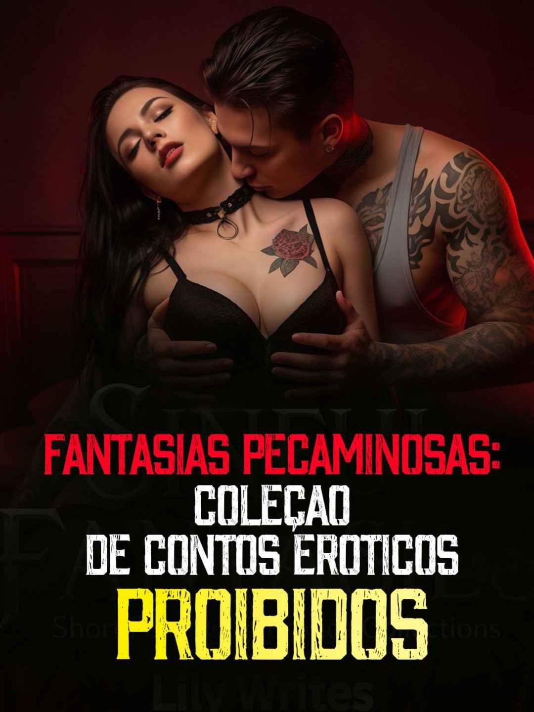 FANTASIAS PECAMINOSAS: Coleção de Contos Eróticos Proibidos