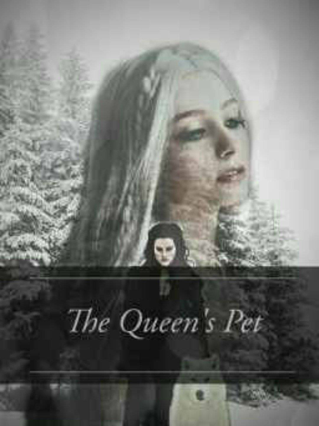 The Queen’s Pet Series