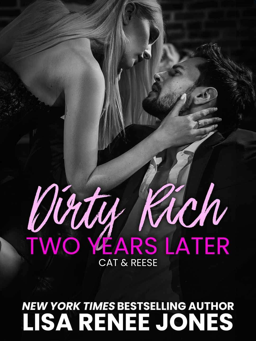 Dirty Rich One Night Stand: Two Years Later