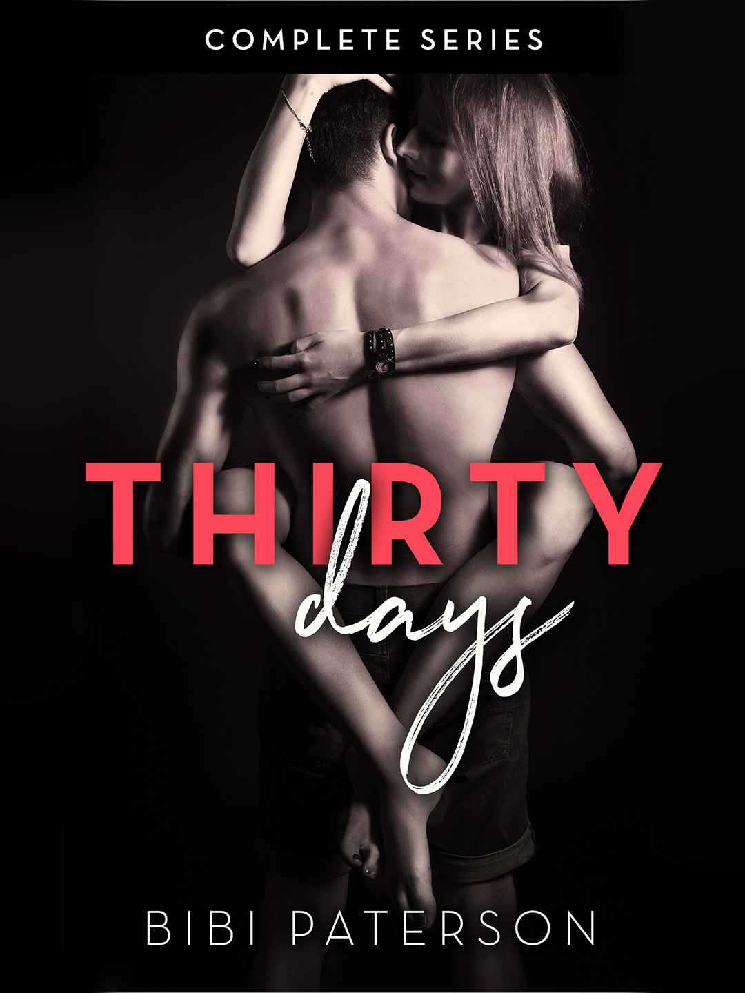 Thirty Days – The Complete Series