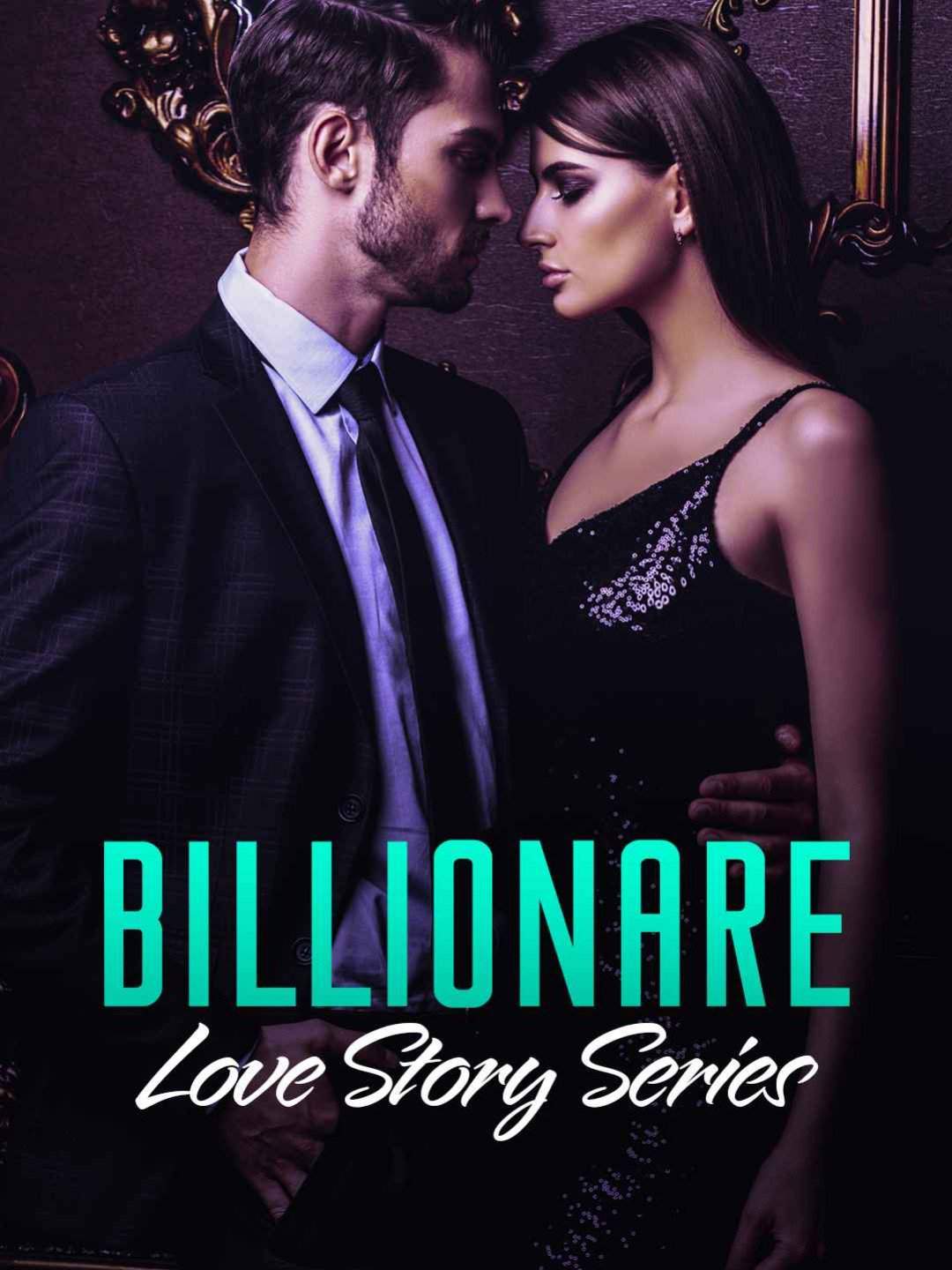 Billionare Love Story Series